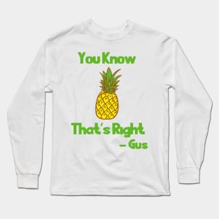 You Know That's Right - 2 Long Sleeve T-Shirt